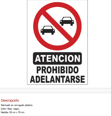 Imagen ilustrativa de Atencion Prohibido Adelantarse